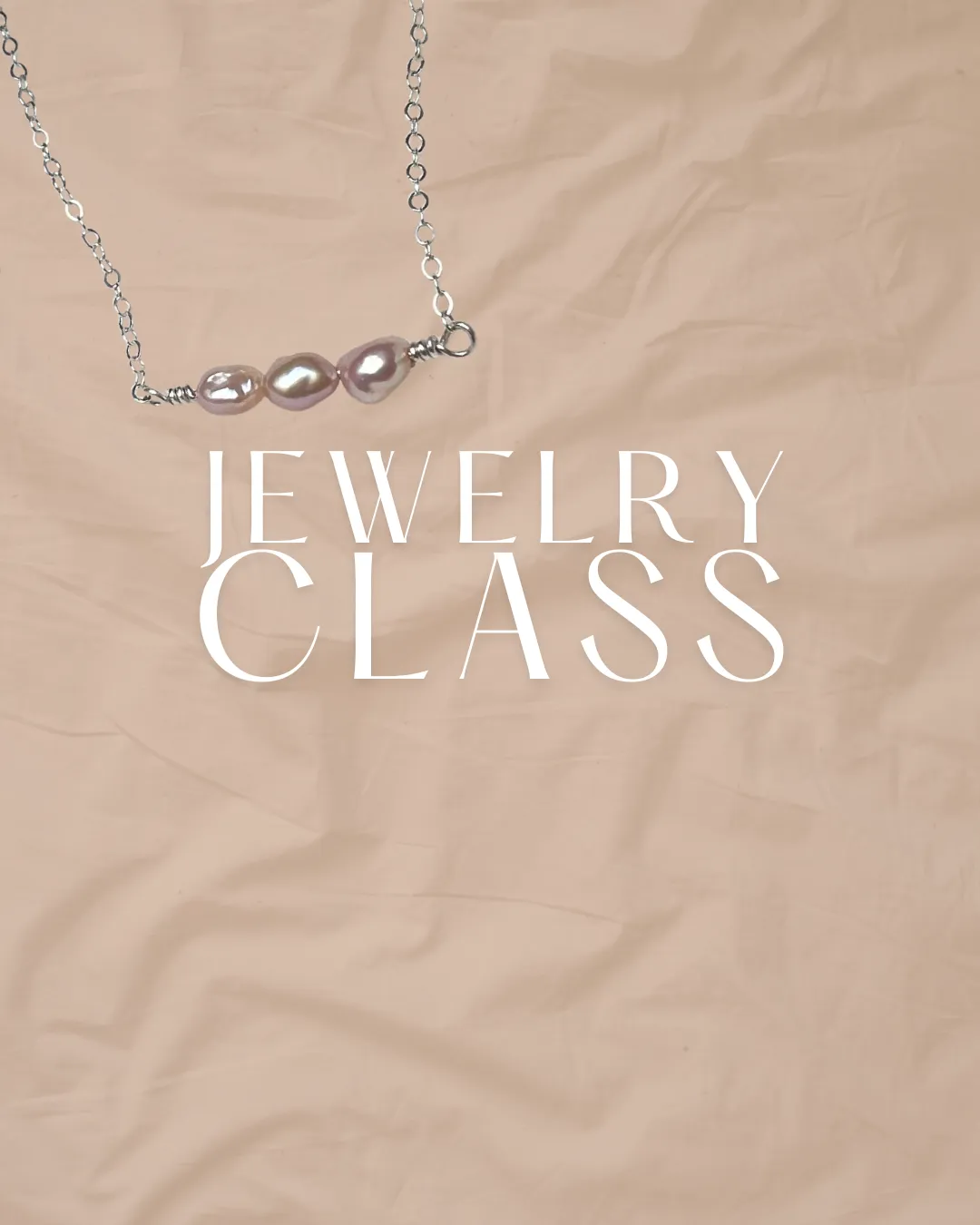 Jewelry Class